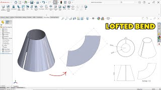 SolidWorks Sheet Metal Lofted Bend – Complete Practical Guide