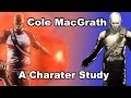 Cole MacGrath: An Internal Struggle Against Destiny | inFAMOUS Analysis