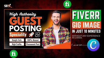 Professional Guest Post Fiverr Gig Image Design (Requested Video) | Learn Canva Advance Design