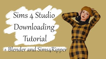 Downloading Sims 4 Studio Tutorial + Blender and Sims4Ripper