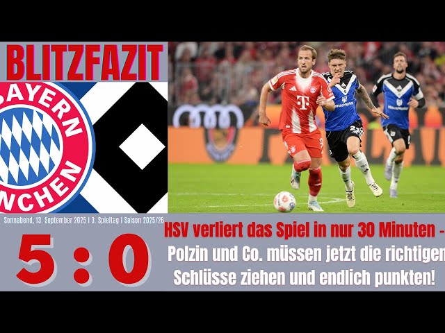 Scholle's Blitzfazit | FC Bayern 5:0 HSV | 3. Spieltagl | Saison 2025/2026 | #165