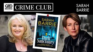 QBD Crime Club: "Dark Sanctuary" by Sarah Barrie