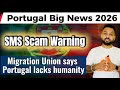 Portugal SMS Scam Warning 2026 | Shocking Migration News