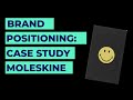 Brand positioning profondi il caso moleskine