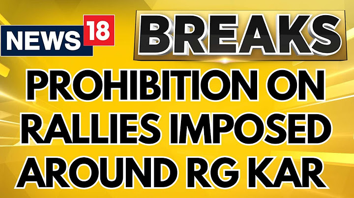 Kolkata Doctor Death Case News | Prohibition On Rallies Imposed Around RG Kar College For 7 Days