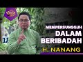 LDII TV : MEMPERSUNGGUH DALAM BERIBADAH