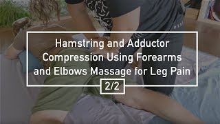 Hamstring and Adductor Compression Using Knees Massage for Leg Pain 2/2