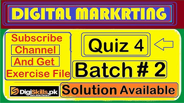 Digiskills 2.0 Digital marketing quiz 4 batch 3 solution || Digital marketing Quiz 4 solved