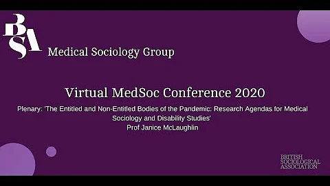 BSA MedSoc 2020 - Plenary by Janice McLaughlin