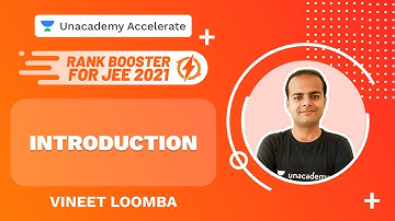 Introducing Rank Booster Problems | Rank Booster for JEE 2021 | Vineet Loomba | Unacademy Accelerate