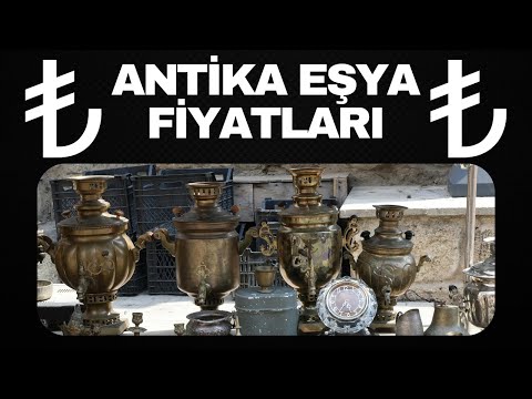 Antika Eşya Fiyatları Ekim 2025 