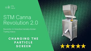 STM Revolution 2.0 Industrial Grinder -"Changing Particle Screen" [Video 5]