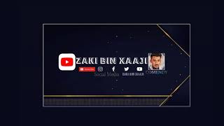 Zaki Bin Xaaji Live Stream