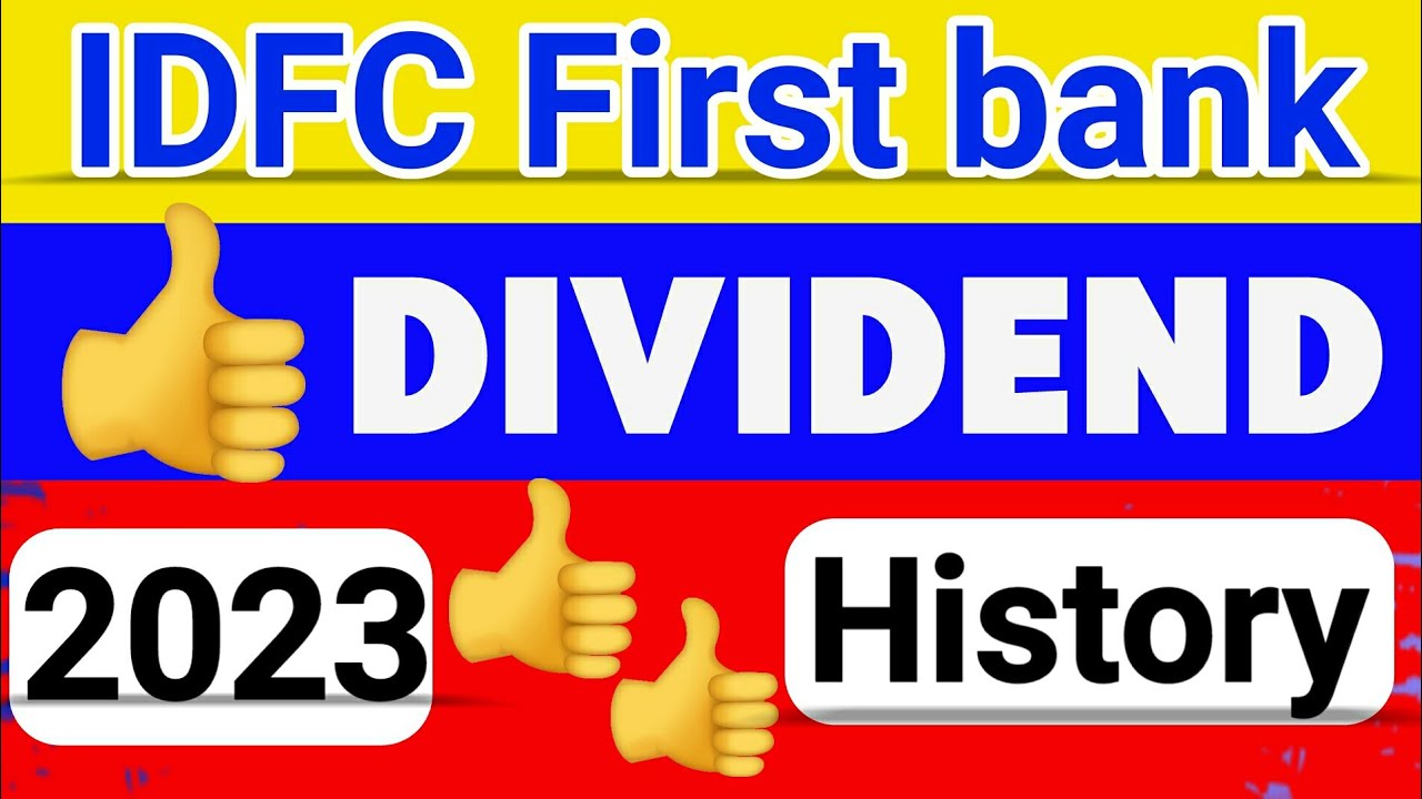 IDFC First Bank Dividend 2023 Idfc First Bank Dividend IDFC First yes-bank-share-dividend-history-yes-bank-dividend-history-youtube