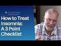 How to Treat Insomnia - A 3 Point Checklist #insomnia