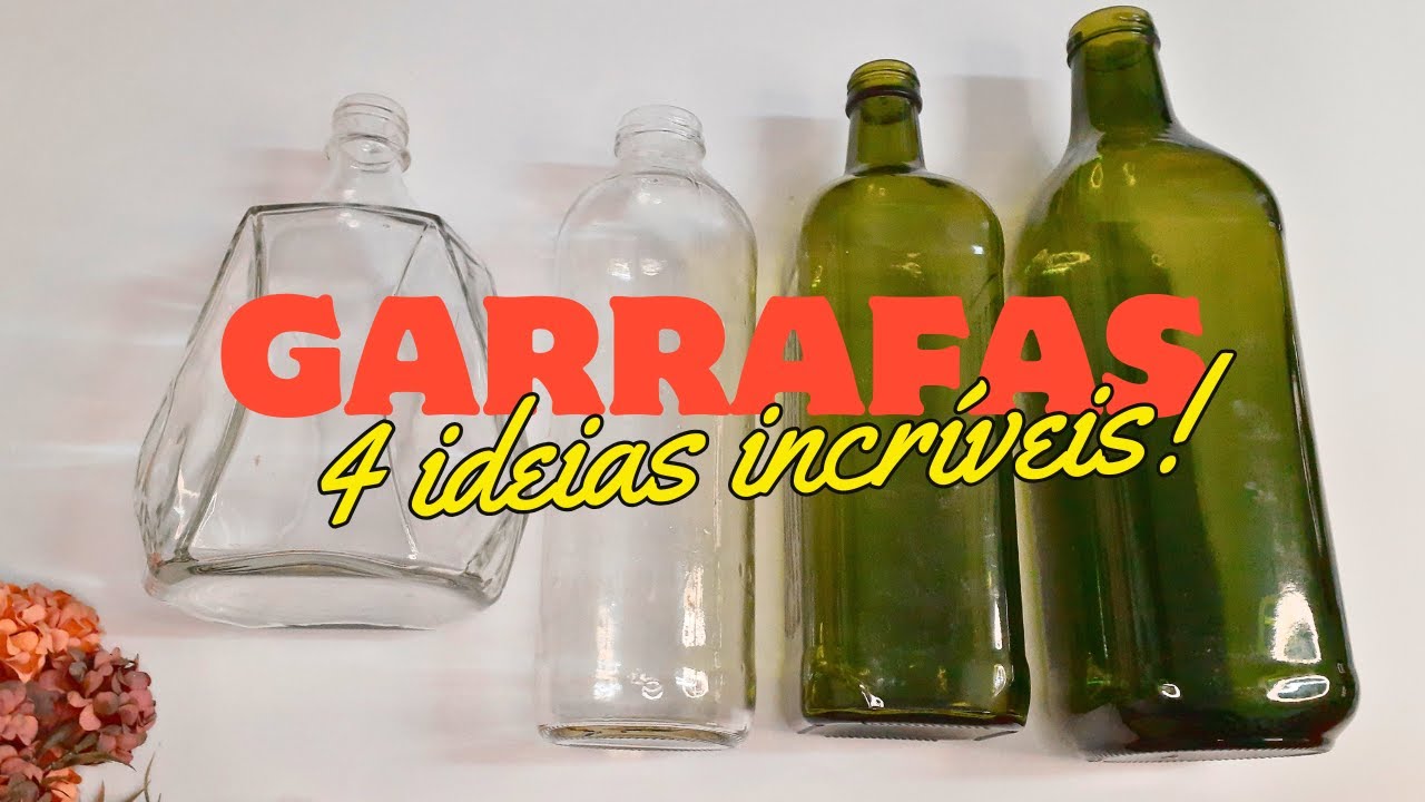 GARRAFAS - 4 IDEIAS INCRÍVEIS!