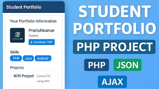 Student Portfolio Website using PHP, JSON, Bootstrap & AJAX | Complete Source Code Tutorial