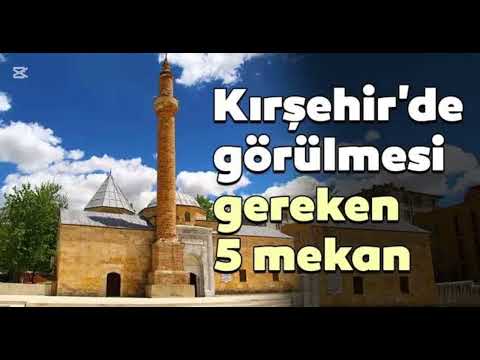 KIRŞEHİR DE GEZİLECEK