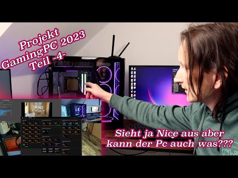 Projekt GamingPc 2023- Einstellen der RGBS und Fans plus kleinen Performance-Test @StefCo76