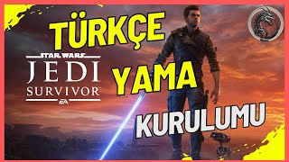 STAR WARS Jedi - Survivor || Türkçe Yama Kurulumu