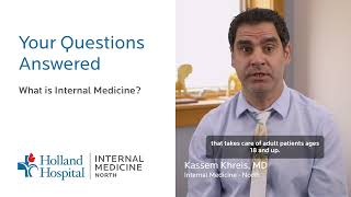 What Is Internal Medicine?