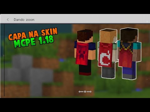 Como colocar capa na skin Minecraft PE 1.18! Como Ter capas Na Nova Versão  do Minecraft BedRock 1.18 