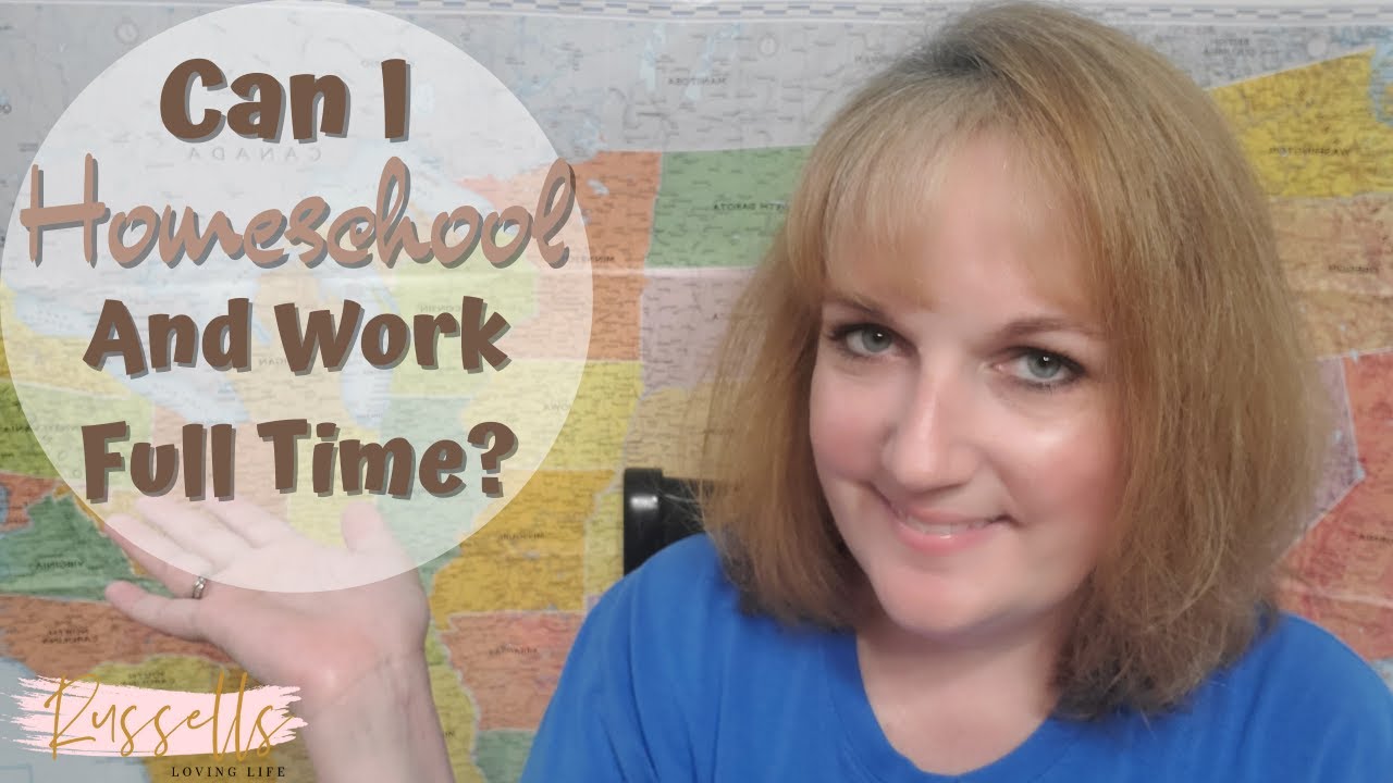 Can I Homeschool And Work Full Time 5 Ways To Homeschool And Work can-i-homeschool-and-work-full-time-5-ways-to-homeschool-and-work