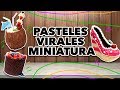 PASTELES VIRALES MINIATURA. EXPECTATIVA/REALIDAD