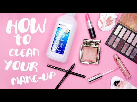 Come: Clean + Sanitize tuo make-up! | by tashaleelyn