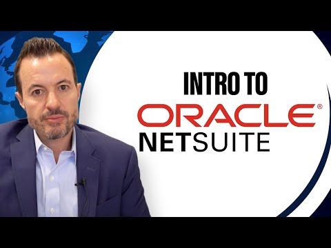 What is Oracle NetSuite? Introduction to NetSuite ERP for Small and Mid-Size Business