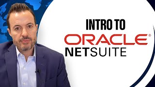 What is Oracle NetSuite? Introduction to NetSuite ERP for Small and MidSize Business
