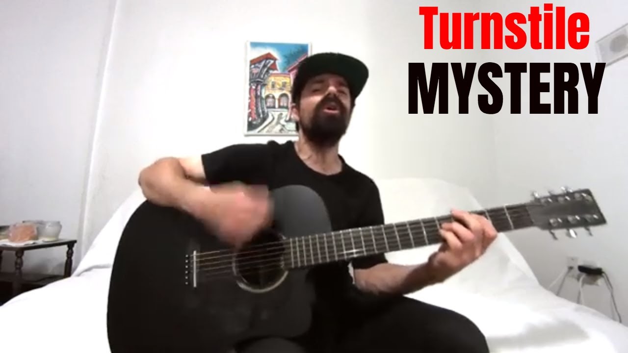 MYSTERY Turnstile Acoustic Cover By Joel Goguen YouTube