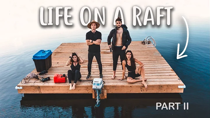 48 Hours Living on a Raft with Kara & Nate