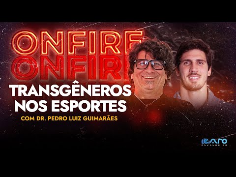 ONFIRE - TRANSGÊNEROS NOS ESPORTES!!!