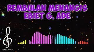 REMBULAN MENANGIS EBIET G. ADE | DIARY MUSIK