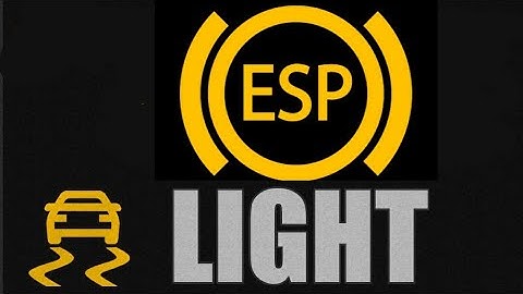 How to Fix and Reset Electronic Stability Programme (ESP) Warning Light Stays On or Flashing
