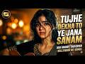 Tujhy Daikha Tu Ye Jana Sanam: A Classic Bollywood Romance#hitsong #song