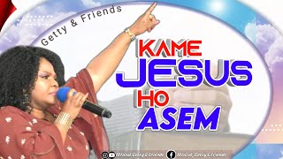 Getty And Friends - Kame Jesus Ho Asem (hot gospel reggae)