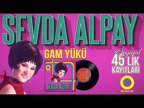Sevda Alpay - Gam Yükü - Official Audio