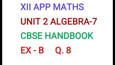 #appliedmathematics #cbseclass12 #cbsehandbook #matrices #matrix  XII APPLIED MATHS VIDEO - 7 EX - B