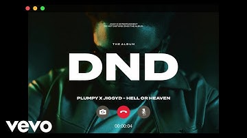 Plumpy Boss, JiggyD - Hell or Heaven (Visualizer)