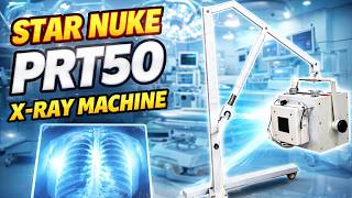 STAR NUKE PRT50 X-Ray Machine ⚡ | Powerful Portable Radiology System