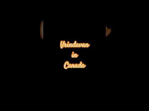 Vrindavan in BC Canada #radhakrishna #radheradhe #radharani #radheradhe #canada #radhekrishna #radha