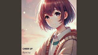 Cheer up