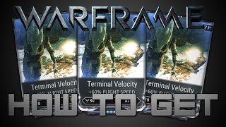 How to get Terminal Velocity - Warframe