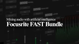 Take Music Production to the NEXT Level with the Focusrite FAST Bundle