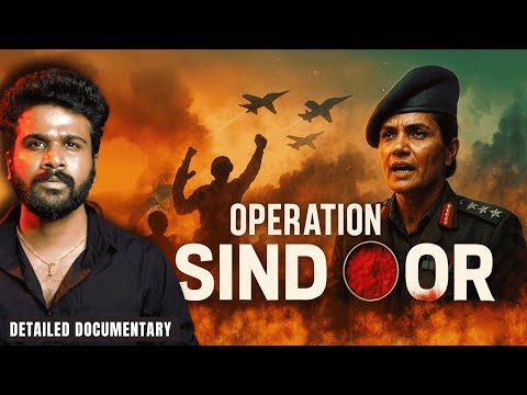 இந்தியாவின் தரமான சம்பவம் Operation Sindoor Full Documentary  | Saravanan Decodes