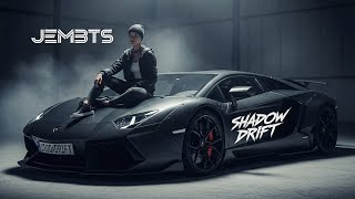 SHADOW DRIFT - JEMBTS (Aggressive Phonk) 🔥