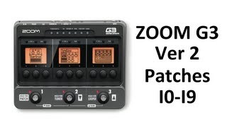 Guitar - Zoom G3 V2 Effects Pedal Patch I0-I9 Demo