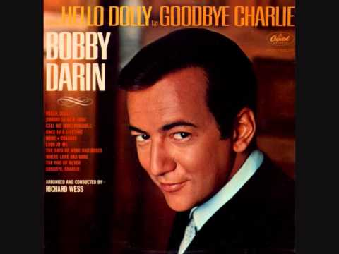 Bobby Darin - Goodbye charlie